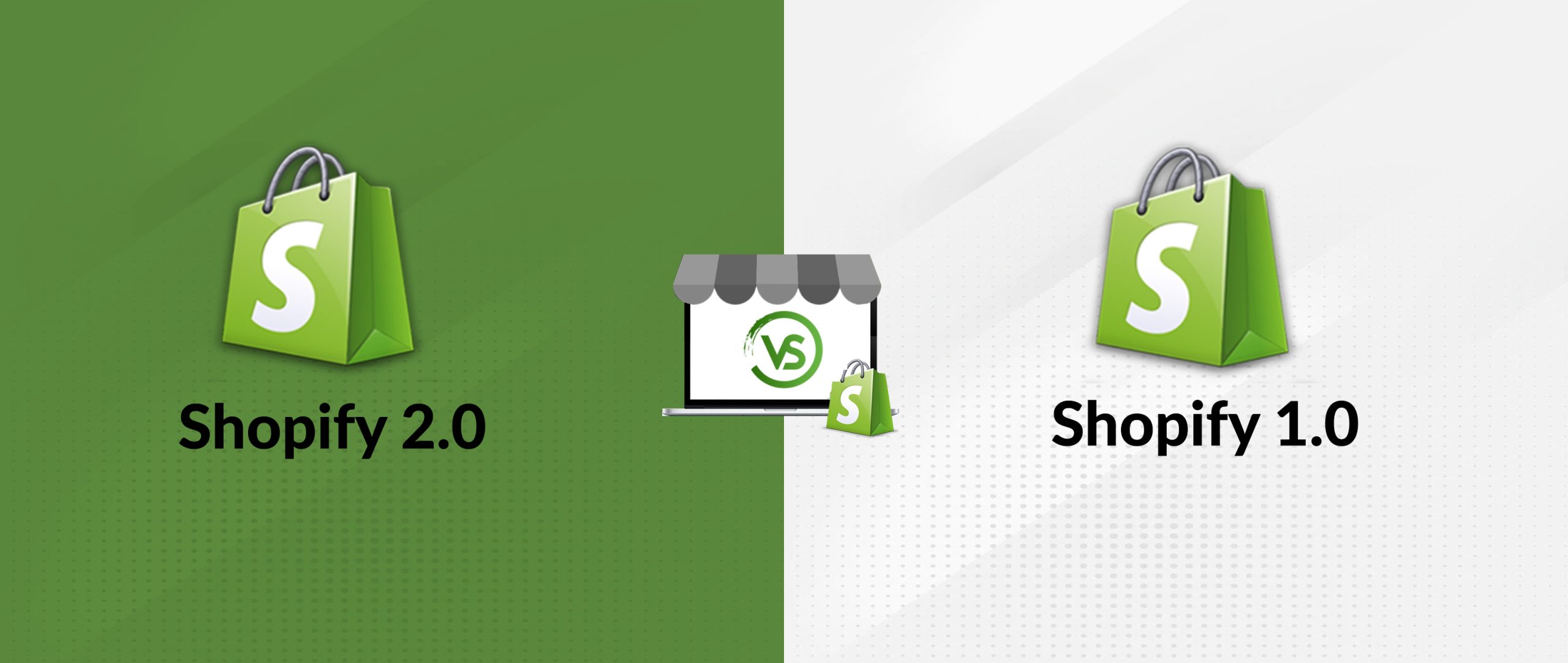 Shopify 2.0 vs Shopify 1.0 – Kies de beste eCommerce oplossing